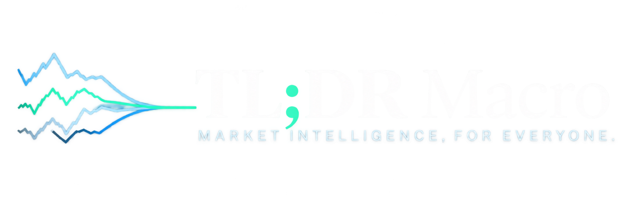 TL;DR Macro. Market intelligence, for everyone.